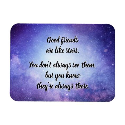 Good Friends Like Stars Magnet Zazzle Real Friendship Quotes True