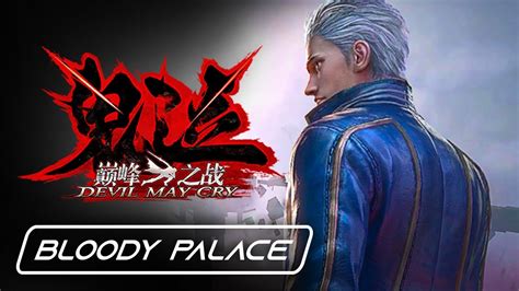 Devil May Cry Peak Of Combat Bloody Palace With Vergil Gameplay