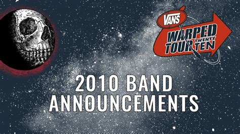 2010 Warped Tour Band Announcements Youtube