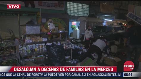 Desalojan A Decenas De Familias En La Colonia Merced Cdmx Desalojan