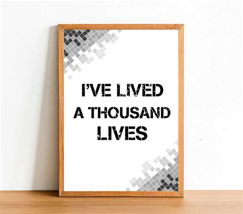 Ive Lived A Thousand Lives Gaming Poster Print Gamer Etsy