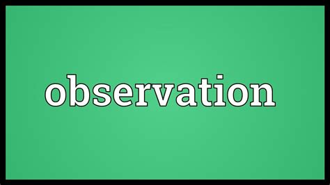 Observation Meaning Youtube