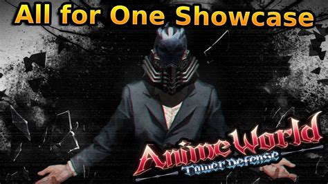 Anime World Tower Defense All For One Showcase Youtube