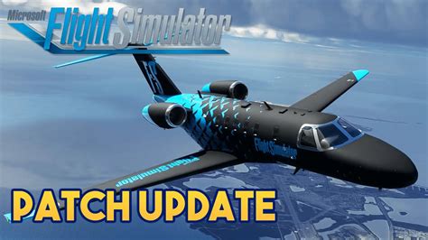 Microsoft Flight Simulator 2020 Patch Update Youtube