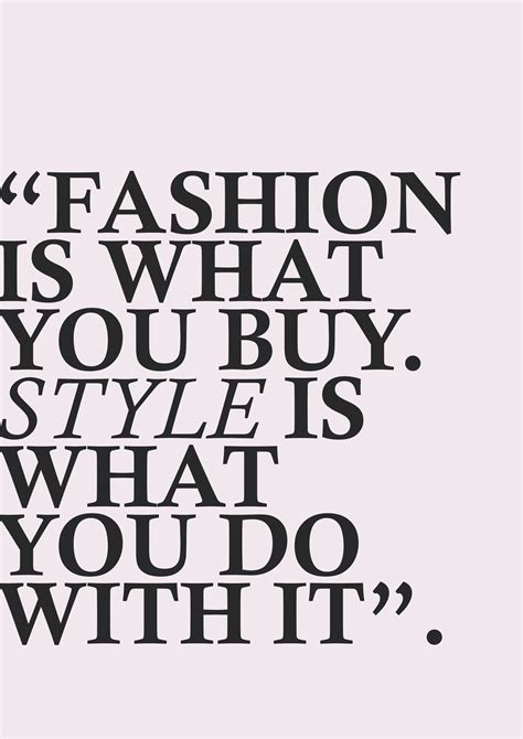 Women S Fashion Designer Must Haves For Fashion Quotes Fashion Quotes Inspirational