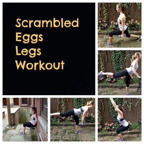 Scrambled Eggs Legs Workout The Good Mama
