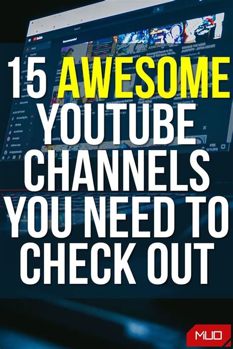 A Laptop Computer With The Words 15 Awesome Youtube Channels You Need