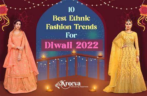 10 Ethnic Fashion Trends To Rock The Diwali Festival