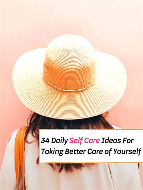 34 Daily Self Care Ideas To Take Better Care Of Yourself Everything Abode