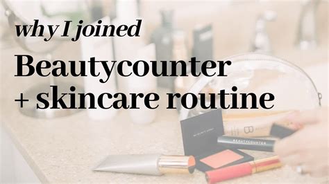 Beauty Why Beautycounter Why I Joined Beautycounter Favorite