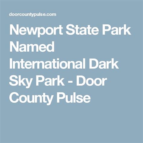 The Newport State Park Named International Dark Sky Park Door County