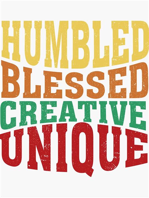 Hbcu Humbled Blessed Creative Unique T Shirt Historical Sticker For