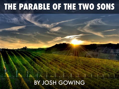The Parable Of The Two Sons By Josh Gowing
