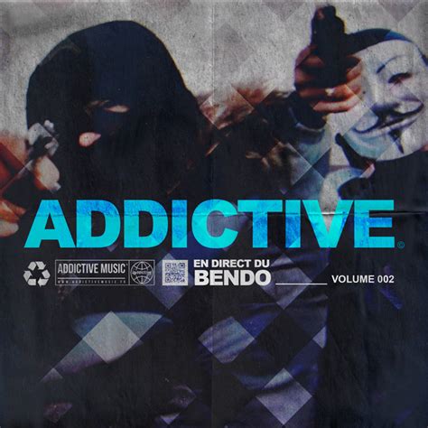 Addictive En Direct Du Bendo Vol 2 Compilation By Various Artists
