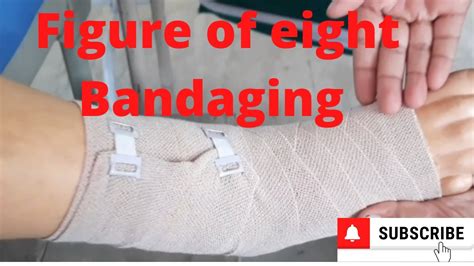 Figure Of Eight Bandaging By Pc Nursing Procedure Youtube