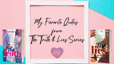 My Favorite Quotes From The Truth And Lies Series By Christina C Jones