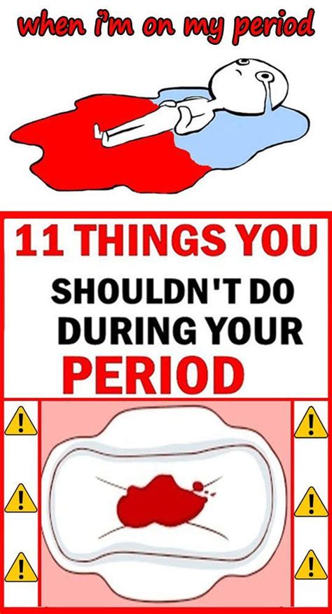 11 Things You Shouldn’t Do During Your Period Health Articles Wellness Health Beauty Tips