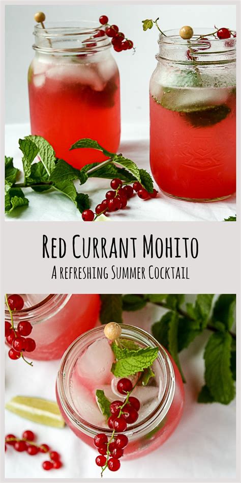 Red Currants And Fresh Mint Make This Summery Mohito Extra Tasty And Refreshing Red Currant