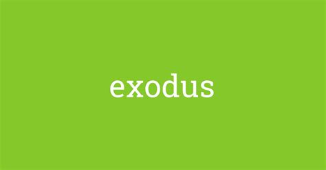 Word Of The Day Exodus