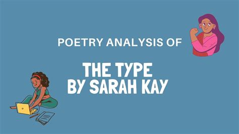 Part 1 Poetry Analysis Of The Type By Sarah Kay L Poetry With Shing