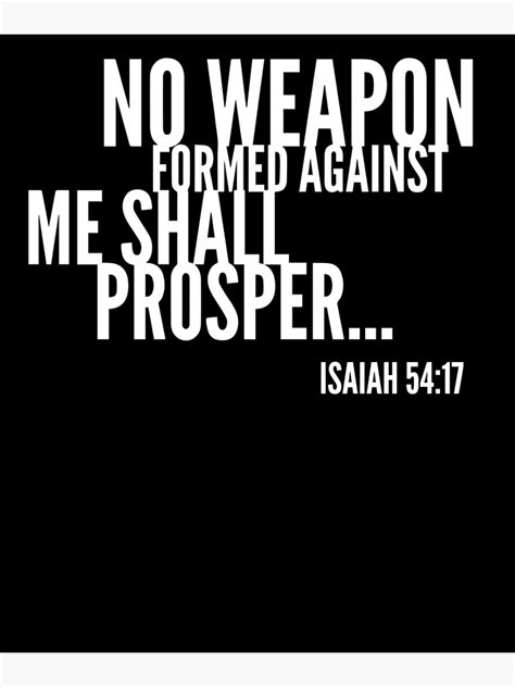 No Weapon Formed Against Me Shall Prosper Bible Verse Christian