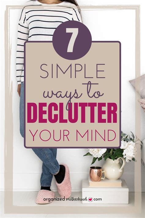 Easy Ways To Declutter Your Mind Declutter Your Mind Declutter Declutter Your Life