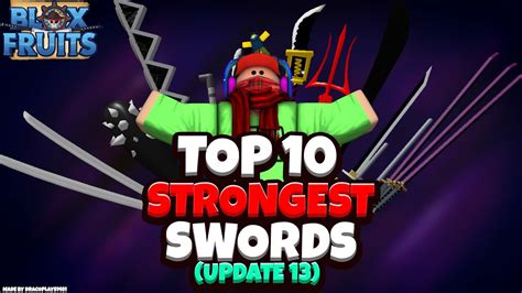 Top 10 Strongest Swords Update 13 Blox Fruits Roblox Youtube