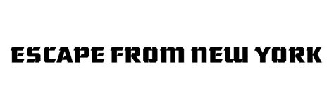 See also the new york times magazine. Escape from New York Font