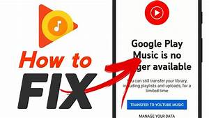 How To Fix Google Play Music Is No Longer Available How To Install