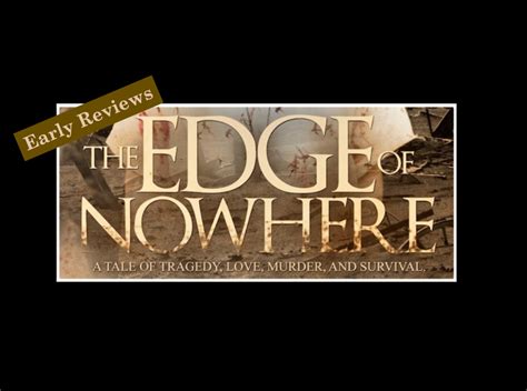 New Reviews For The Edge Of Nowhere Ch Armstrong Books