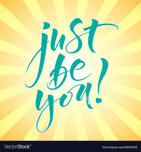 Just Be You Inspirational Quote Royalty Free Vector Image