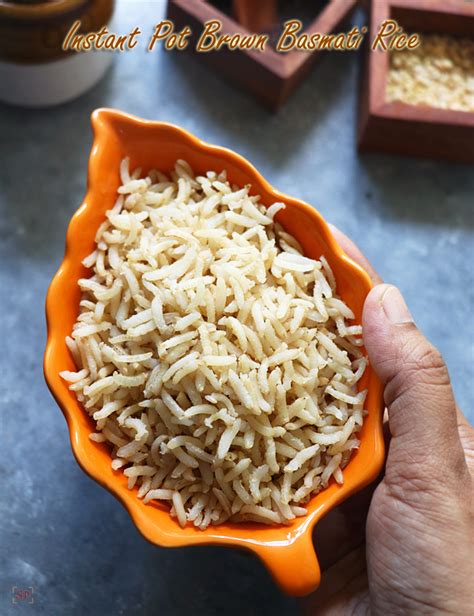 Instant Pot Brown Basmati Rice Recipe Sharmis Passions
