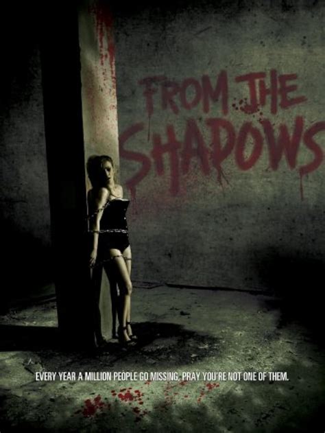 From The Shadows 2009 IMDb