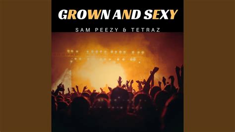 Grown And Sexy R And B Version Youtube