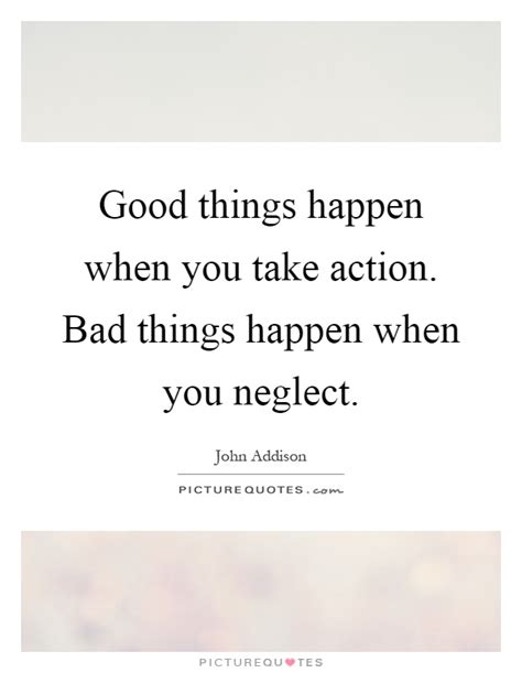 Bad Things Happen Quotes And Sayings Bad Things Happen