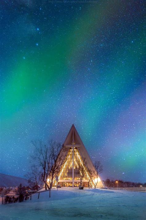 Northern Lights Over The Arctic Cathedral Beautiful Places Places To