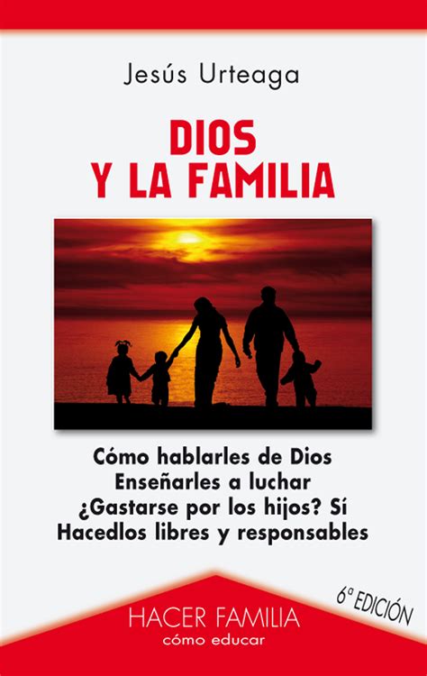 Libro Dios Y La Familia De Jesús Urteaga