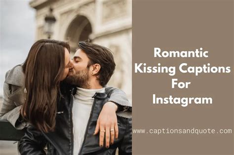 480 Romantic Kissing Captions For Instagram In 2023