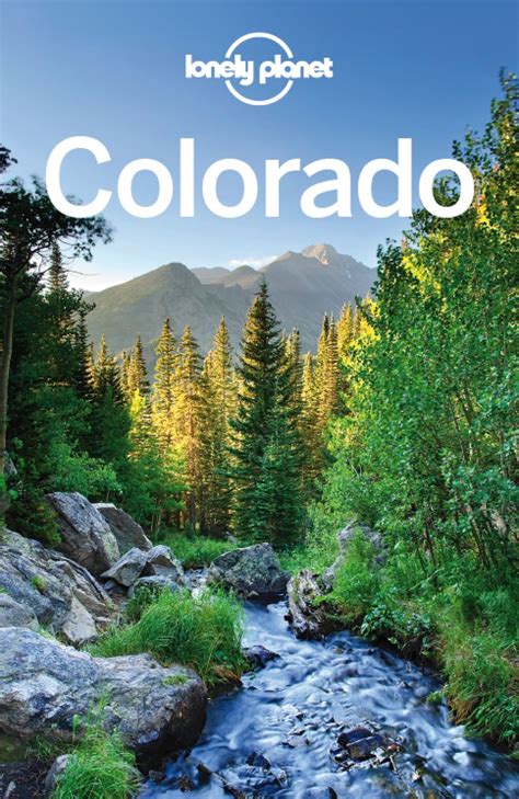 Lonely Planet Colorado Ebook Colorado Travel Guide Colorado Travel
