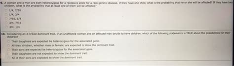 The other is the x chromosome. Solved: A Woman And A Man Are Both Heterozygous For A Rece ...