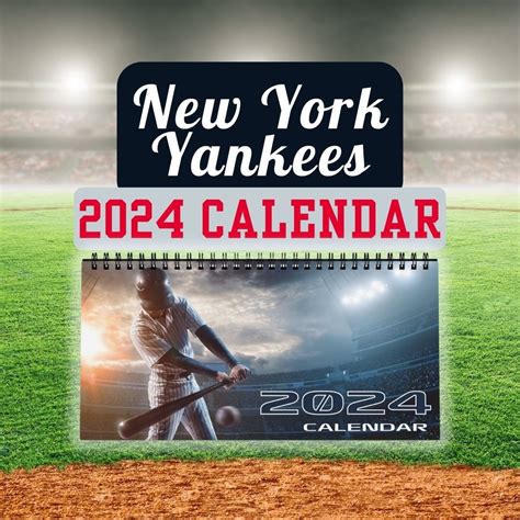 New York Yankees Calendar Ny Yankees 2024 Season Yankees T For New