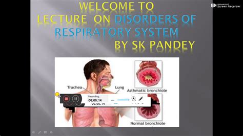 Lecture On Disorders Of Respiratory System By S K Pandey Youtube