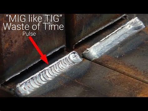 Manual Pulse MIG Like TIG Waste Of Time Usually Read