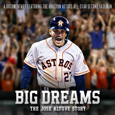 Big Dreams The Jose Altuve Story Jose Altuve Dream Big Jose Altuve