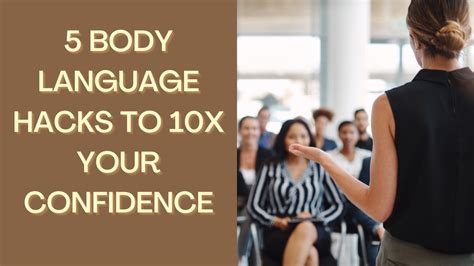 5 Body Language Hack You Can Learn In 60 Seconds To 10x Your Confidence Youtube