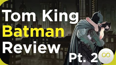 Tom King Batman Review Part 2 25 50 Youtube