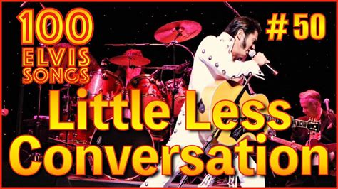 A Little Less Conversation Elvis Presley By Nishijima Yukihiro 【 50