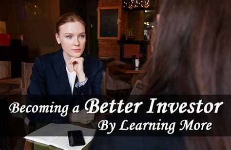 Becoming A Better Investor By Learning More Modernlifeblogs