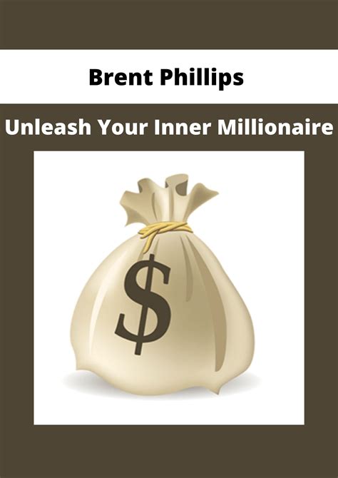 Brent Phillips – Unleash Your Inner Millionaire | CourseShopping