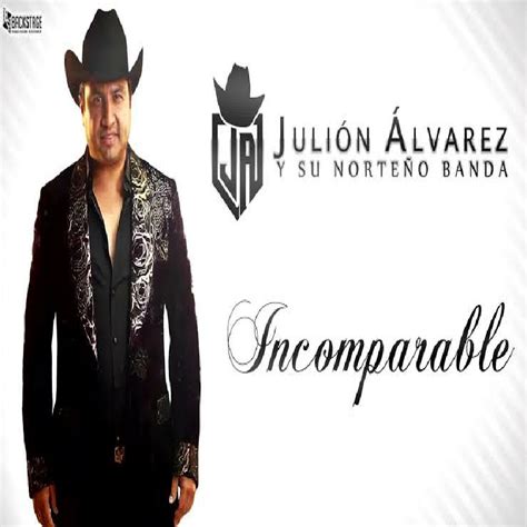 Julion Alvarez Incomparable Album Oficial 2021 Bienvenidos